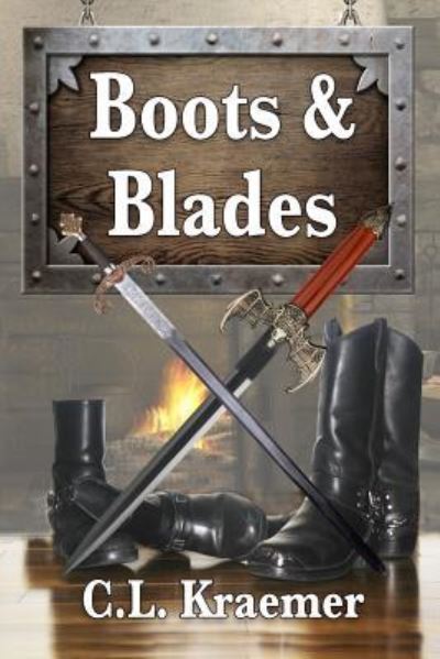 Cover for C L Kraemer · Boots and Blades (Pocketbok) (2019)