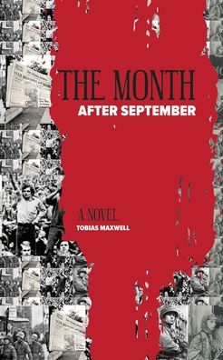 Cover for Tobias Maxwell · The Month after September (Paperback Book) (2020)