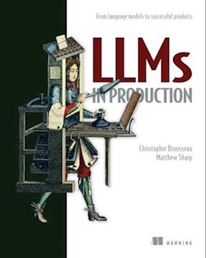Cover for Christopher Brousseau · LLMs in Production (Hardcover Book) (2025)