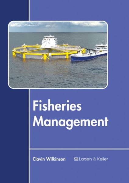 Cover for Clavin Wilkinson · Fisheries Management (Hardcover Book) (2017)