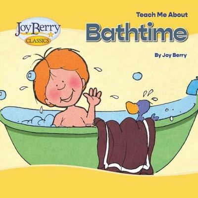 Cover for Joy Berry · Teach Me about Bathtime (Book) (2020)