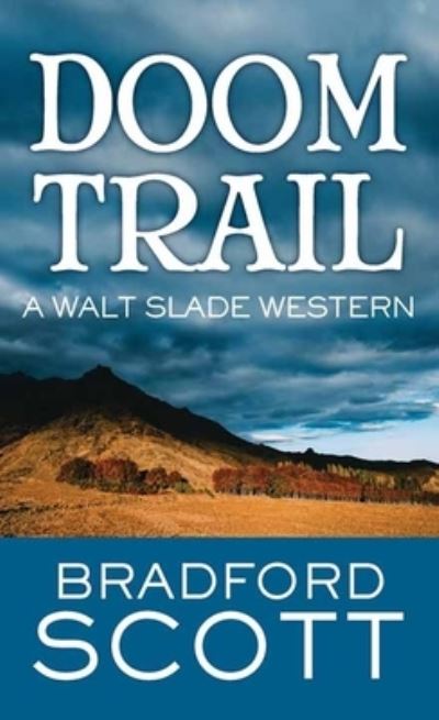 Cover for Bradford Scott · Doom Trail (Hardcover Book) (2021)