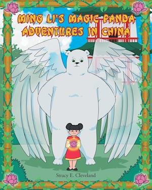 Cover for Stracy E. Cleveland · Ming Li's Magic Panda (Book) (2023)