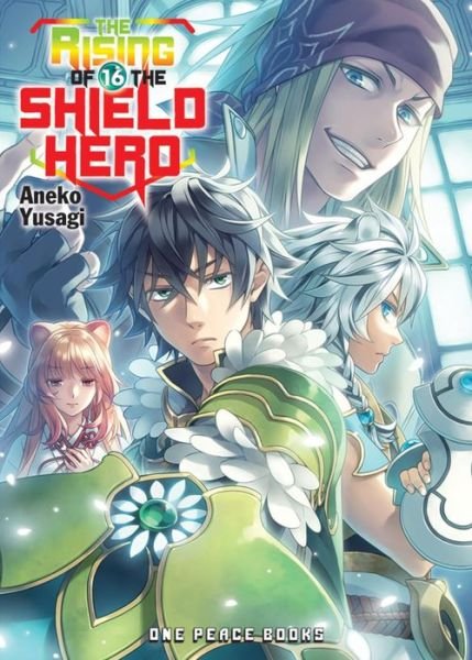Cover for Aneko Yusagi · The Rising Of The Shield Hero Volume 16: Light Novel (Paperback Book) (2020)
