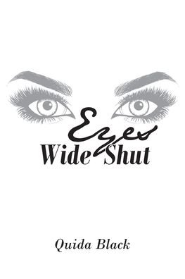 Cover for Quida Black · Eyes Wide Shut Part 1 (Book) (2020)