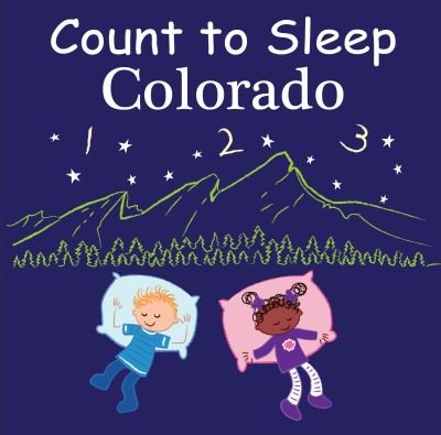 Cover for Adam Gamble · Count to Sleep Colorado - Good Night Our World (Kartonbuch) (2022)