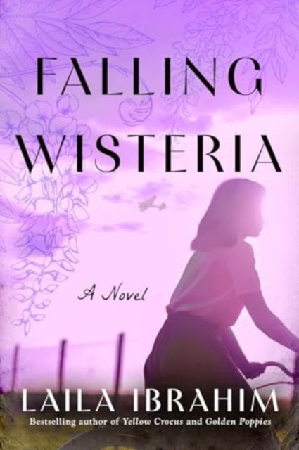 Cover for Laila Ibrahim · Falling Wisteria: A Novel - Yellow Crocus (Paperback Book) (2024)