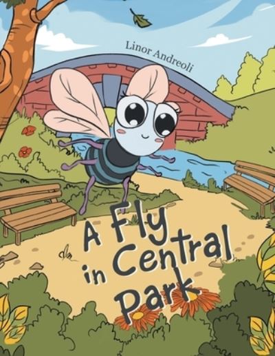 Cover for Linor Andreoli · Fly in Central Park (Book) (2022)