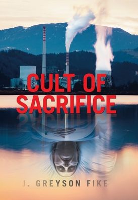 Cover for J Greyson Fike · Cult of Sacrifice (Hardcover Book) (2020)