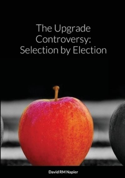 Cover for David Napier · The Upgrade Controversy (Paperback Book) (2021)