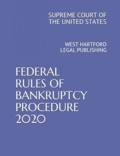 Cover for Supreme Court of the United States · Federal Rules of Bankruptcy Procedure 2020 (Paperback Book) (2019)