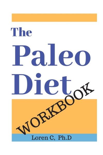 Cover for Loren C · The Paleo Diet Workbook (Paperback Book) (2019)