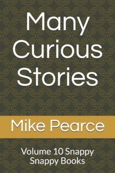 Cover for Mike Pearce · Many Curious Stories (Paperback Bog) (2019)