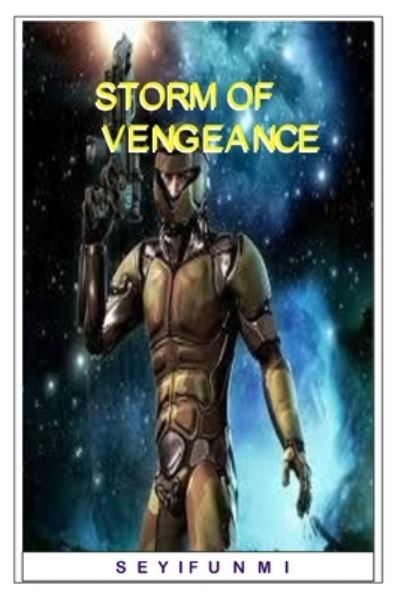 Cover for Seyifunmi Oladapo · Storm of Vengeance (Paperback Book) (2019)