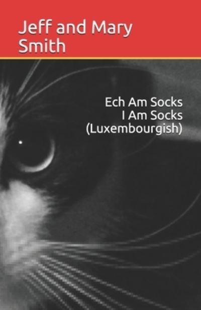 Cover for Jeff and Mary Smith · Ech Am Socks I Am Socks (Luxembourgish) (Buch) (2019)