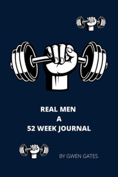 Cover for Gwen Gates · Real Men (Book) (2022)