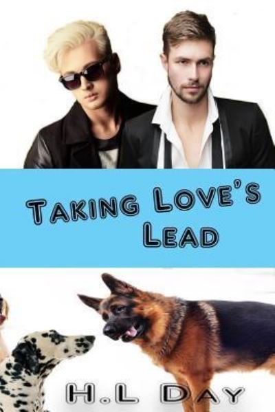 Cover for H L Day · Taking Love's Lead (Pocketbok) (2018)