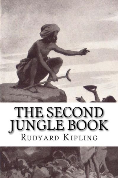 Cover for Rudyard Kipling · The Second Jungle Book (Paperback Book) (2018)