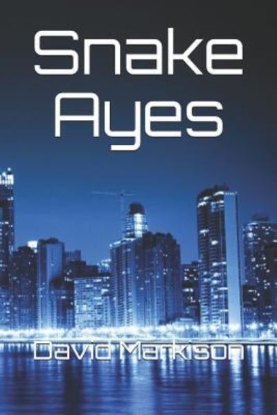 David Markison · Snake Ayes (Paperback Bog) (2018)