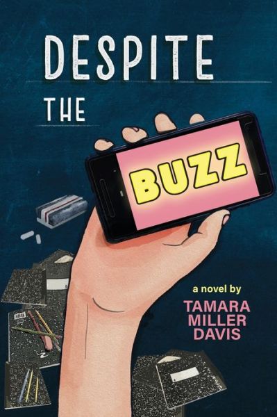 Cover for Tamara Davis · Despite the Buzz (Paperback Book) (2021)