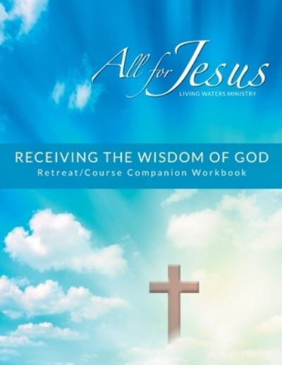 Cover for Richard Case · Receiving God's Wisdom - Retreat / Companion Workbook (Paperback Book) (2021)