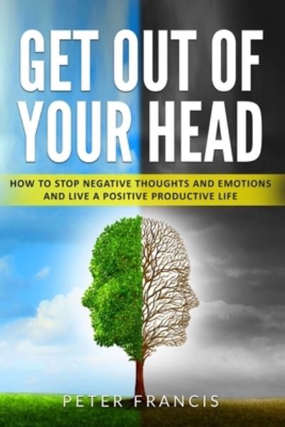 Cover for Peter Francis · Get Out of Your Head (Paperback Book) (2021)