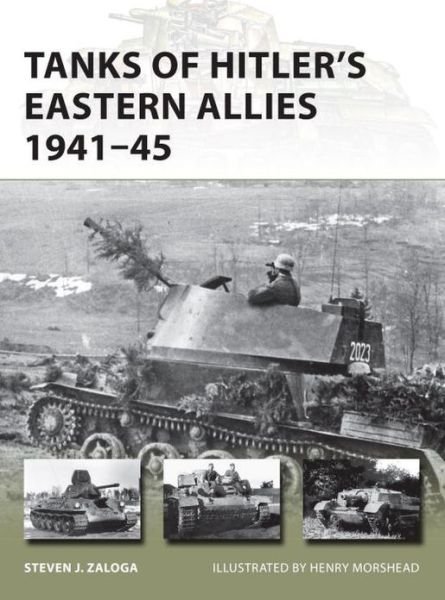 Cover for Steven J. Zaloga · Tanks of Hitler’s Eastern Allies 1941–45 - New Vanguard (Pocketbok) (2013)