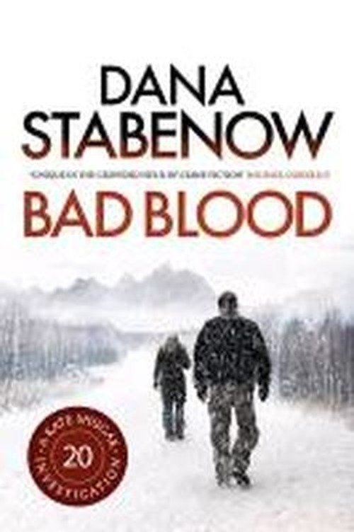Cover for Dana Stabenow · Bad Blood - A Kate Shugak Investigation (Hardcover Book) (2013)