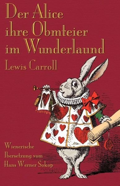 Cover for Lewis Carroll · Der Alice Ihre Obmteier Im Wunderlaund (Paperback Book) [Germanic Languages edition] (2012)