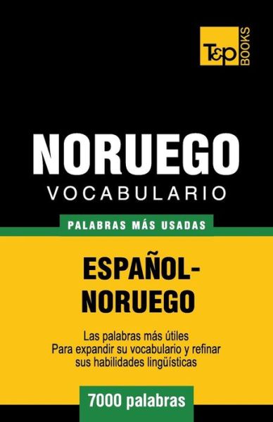Cover for Andrey Taranov · Vocabulario Español-noruego - 7000 Palabras Más Usadas (Paperback Book) [Spanish edition] (2014)