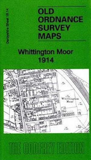 Cover for Barrie Trinder · Whittington Moor 1914 : Derbyshire Sheet 18.14 (Map) (2020)