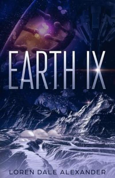 Cover for Loren Alexander · Earth IX (Paperback Book) (2018)