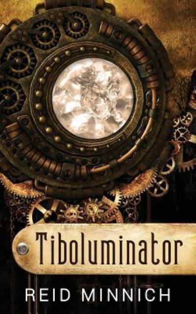 Cover for Reid Minnich · Tiboluminator (Paperback Book) (2019)