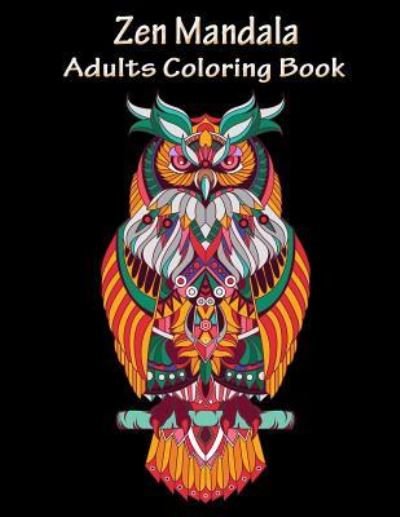 Cover for Rebecca Jones · Zen Mandala Adults Coloring Book (Paperback Book) (2019)