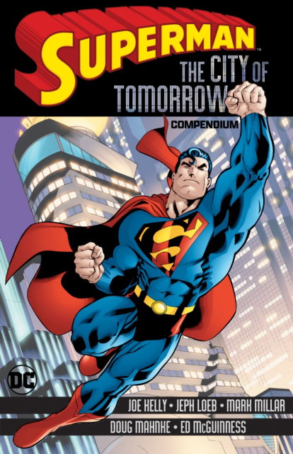 Cover for Joe Kelly · Superman: City of Tomorrow Compendium (Paperback Book) (2025)