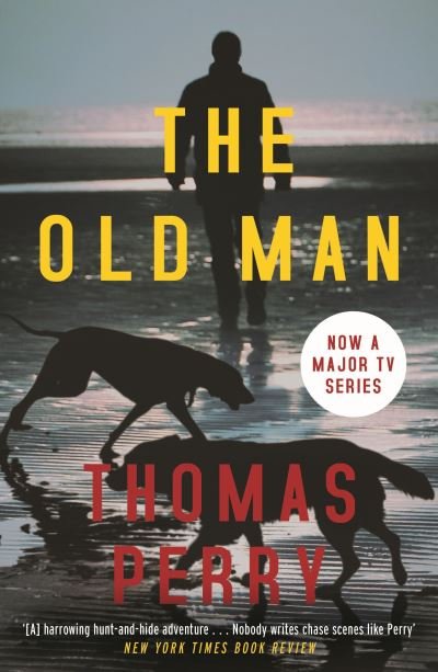 Cover for Thomas Perry · The Old Man: Now a major TV series (Pocketbok) [Main edition] (2022)