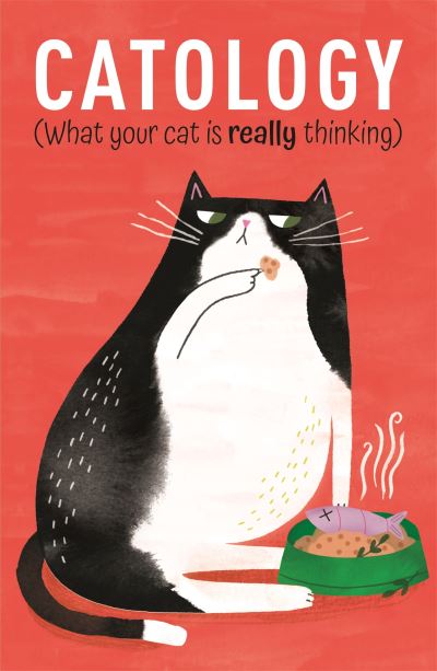 Cover for Ruby Foster · Catology: What Your Cat is Really Thinking (Hardcover Book) (2022)