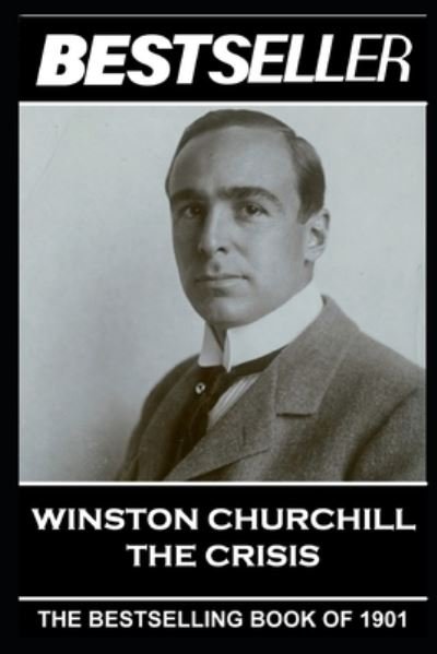 Cover for Winston Churchill · Winston Churchill - The Crisis (Paperback Bog) (2019)