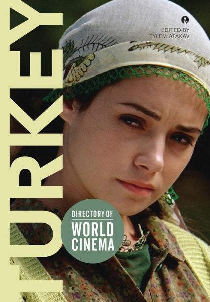 Cover for Eylem Atakav · Directory of World Cinema: Turkey - Directory of World Cinema (Paperback Book) (2013)