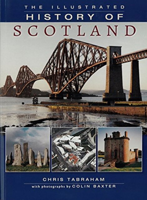 Cover for Chris Tabraham · Illustrated History of Scotland (Paperback Book) (2017)