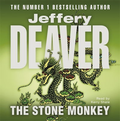 Cover for Jeffery Deaver · The Stone Monkey: Lincoln Rhyme Book 4 (Audiobook (CD)) [Unabridged edition] (2006)