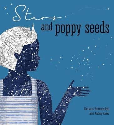 Cover for Romana Romanyshyn · Stars and Poppy Seeds (Inbunden Bok) (2019)