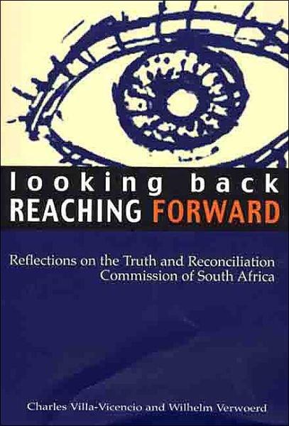 Cover for Zed Books · Looking Back, Reaching Forward: Reflections on the Truth and Reconciliation Commission of South Africa (Paperback Book) (2000)