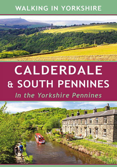 Cover for Paul Hannon · Calderdale &amp; South Pennines: In the Yorkshire Pennines - Walking In Yorkshire (Taschenbuch) (2019)