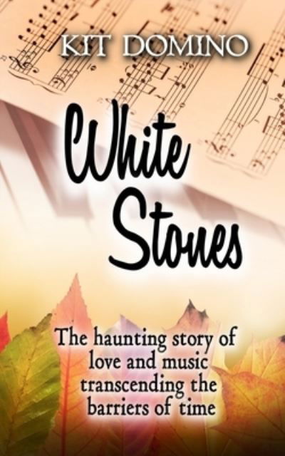 Cover for Kit Domino · White Stones (Paperback Book) (2019)