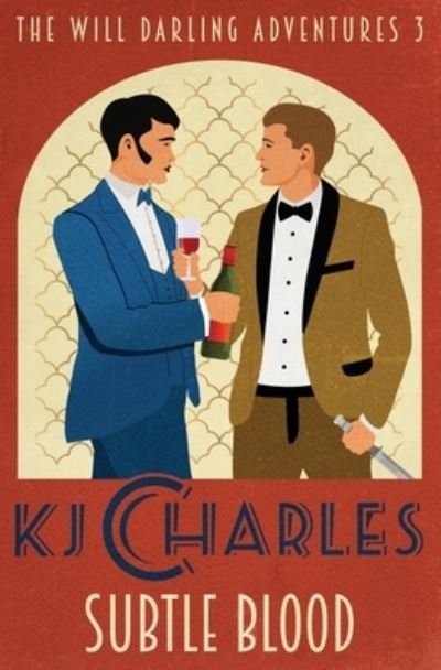 Cover for KJ Charles · Subtle Blood - The Will Darling Adventures (Paperback Bog) (2021)