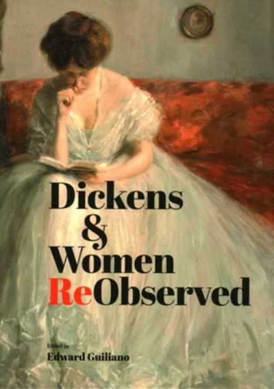 Cover for Dickens &amp; Women Reobserved (Hardcover Book) [Annotated edition] (2020)