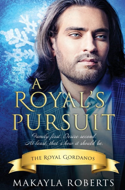 Cover for Makayla Roberts · A Royal's Pursuit (Paperback Book) (2019)