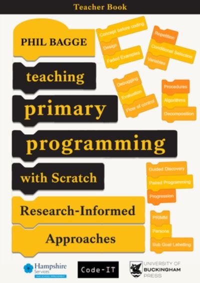 Cover for Phil Bagge · Teaching Primary Programming with Scratch Teacher Book: Research-Informed Approaches (Paperback Book) (2022)