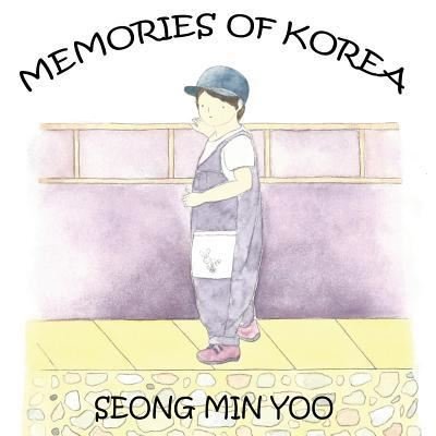 Cover for Seong Min Yoo · Memories of Korea (Bog) (2016)